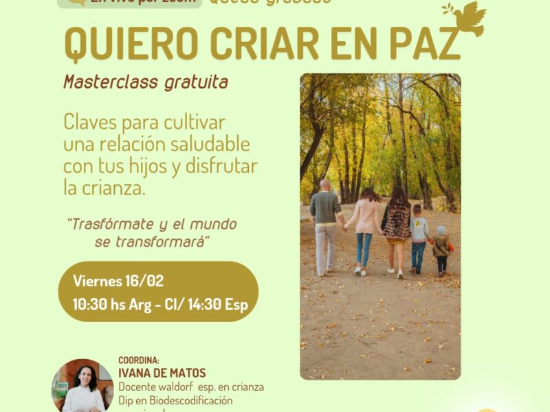 Masterclasss Gratuita: Quiero Criar en paz